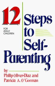 Cover of: 12 steps to self-parenting: for adult children of alcoholics
