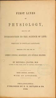 Cover of: First lines of physiology by Reynell Coates