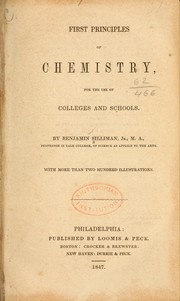 Cover of: First principles of chemistry: for the use of colleges and schools