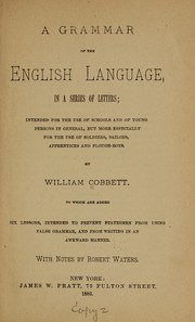 Cover of: A grammar of the English language, in a series of letters... by William Cobbett