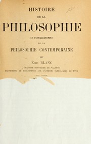 Cover of: Histoire de la philosophie et particulièrement de la philosophie contemporaine