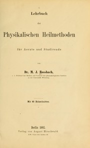 Cover of: Lehrbuch der physikalischen Heilmethoden für Aerzte und Studirende