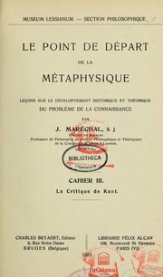 Cover of: Le Point de départ de la métaphysique: leçons sur le développement historique et théorique du problème de la connaissance
