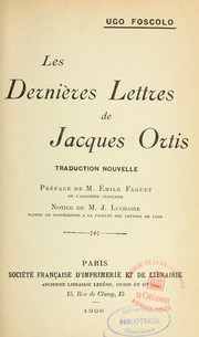 Cover of: Les Dernières lettres de Jacques Ortis by Ugo Foscolo