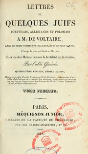 Cover of: Lettres de quelques juifs portugais, allemands et polonais à M. de Voltaire by Antoine Guénée