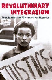 Cover of: Revolutionary integration: a Marxist analysis of African American liberation