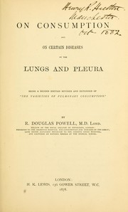 Cover of: On consumption and on certain diseases of the lungs and pleuræ