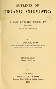 Cover of: Outlines of organic chemistry by F. J. Moore