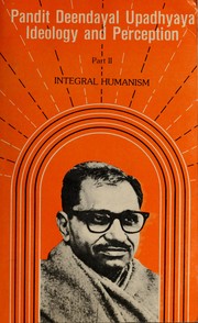 Cover of: Pandit Deendayal Upadhyaya, ideology and perception. by 