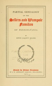 Cover of: Partial Genealogy of the Sellers and Wampole Families of Pennsylvania