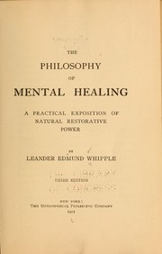 Cover of: The philosophy of mental healing