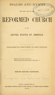 Cover of: Psalms and hymns, for the use of the Reformed Church, in the United States of America