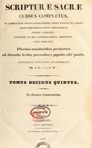 Cover of: Scripturae sacrae cursus completus -- plurimis annotantibus presbyteris ad decendas levitas -- ann. simul et ed. J.-P. Migne