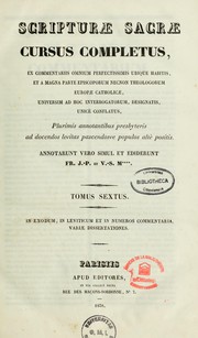 Cover of: Scripturae sacrae cursus completus -- plurimis annotantibus presbyteris ad decendas levitas -- ann. simul et ed. J.-P. Migne