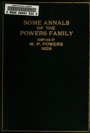 Cover of: Some annals of the Powers family.