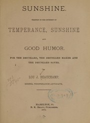 Cover of: Sunshine: Written in the interest of temperance, sun-shine and good humor