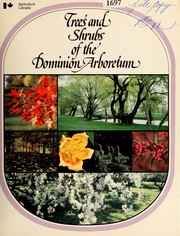 Cover of: Trees and shrubs of the Dominion Arboretum by A. R. Buckley