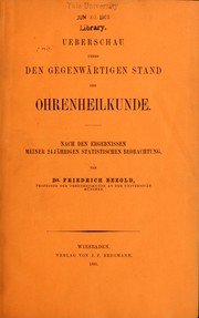 Cover of: Ueberschau ueber den gegenwärtigen Stand der Ohrenheilkunde by Friedrich Bezold