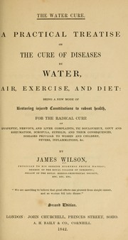 Cover of: The water cure by Wilson, James M.D., Wilson, James M.D.