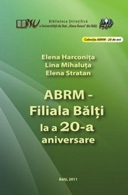 Cover of: ABRM – Filiala Bălţi la 20 de ani de activitate