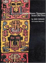 Cover of: Double-woven treasures from old Peru by Adele Cahlander