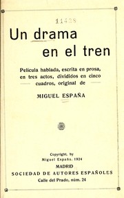 Un drama en el tren by Miguel España