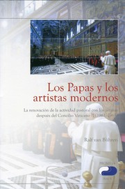 Cover of: Los Papas y los artistas modernos: La renovación de la actividad pastoral con los artistas después del Concilio Vaticano II (1962−1965)