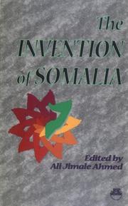 Cover of: The invention of Somalia by edited by Ali Jimale Ahmed.