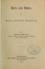 Cover of: Boys and birds: or, Miss Truat's mission