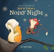 Cover of: Red and Yellow's Noisy Night by 