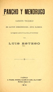 Cover of: Pancho y Mendrugo: sainete trágico de autor desconocido, joya clásica