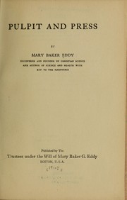 Cover of: Pulpit and press by Mary Baker Eddy