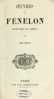 Oeuvres de Fenelon, archeveque de Cambrai by François de Salignac de La Mothe-Fénelon