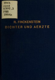 Cover of: Dichter und Aerzte by Raphael Finckenstein, Raphael Finckenstein