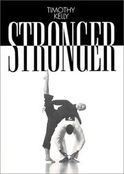 Cover of: Stronger by Timothy Kelly