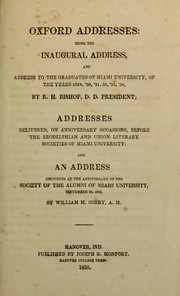 Cover of: Address, delivered before the Union Literary Society of Mismi University, at their anniversary celebration, September 23d, 1834