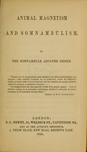 Cover of: Animal magnetism and somnambulism by Adolphe Didier