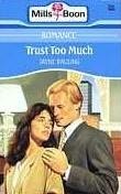 Cover of: Trust Too Much