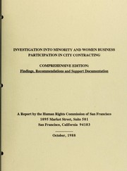 Cover of: Investigation into minority and women business participation in city contracting by Human Rights Commission of San Francisco (San Francisco, Calif.)