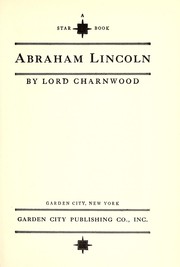 Cover of: Abraham Lincoln by Lord Charnwood, Lord Charnwood