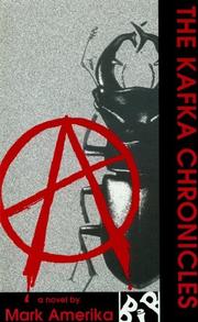 Cover of: The Kafka chronicles by Mark Amerika