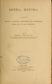 Cover of: Opera minora: a collection of essays, articles, lectures and addresses from 1866 to 1882 inclusive
