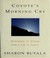 Cover of: Coyote's morning cry