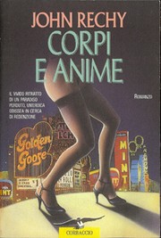 Cover of: Corpi e anime by John Rechy