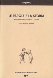 Cover of: Quaderni di Critica Omosessuale N. 9: Le Parole e la storia, Ricerche su omosessualità e cultura