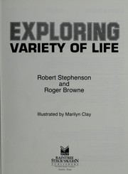 Cover of: Exploring variety of life by Robert Stephenson