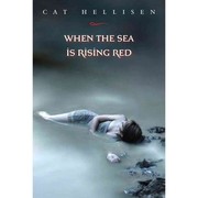 Cover of: When the sea is rising red