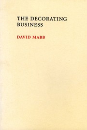 Cover of: The Decorating Business: David Mabb : October 7-November 26, 2000, Oakville Galleries.