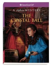 Cover of: The crystal ball: a Rebecca mystery