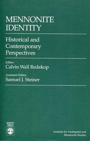 Cover of: Mennonite Identity by Editor, Calvin Wall Redekop; Assistant Editor, Samuel J. Steiner
